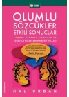 Olumlu Sözcükler Etkili Sonuçlar