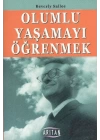 Olumlu Yaşamayı Öğrenmek