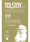 Ölümün Yok Edemediği Bir Anlamı Olmalı Hayatın! - Lev Nikolayeviç Tolstoy’dan Hayat Dersleri