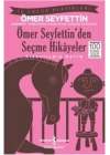 Ömer Seyfettinden Seçme Hikayeler (Kısaltılmış Metin)