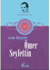 Ömer Seyfettin - Seçme Hikayeler