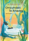 Omzumdaki İki Arkadaş