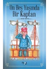 On Beş Yaşında Bir Kaptan
