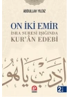 On İki Emir  İsra Suresi Işığında Kuran Edebi
