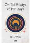 On İki Hikâye ve Bir Rüya