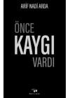 Önce Kaygı Vardı