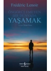 Öngörülemeyen Bir Dünyada Yaşamak