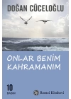 Onlar Benim Kahramanım