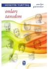 Onları Tanıdım
