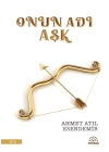 Onun Adı Aşk