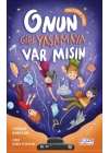 Onun Gibi Yaşamaya Var mısın