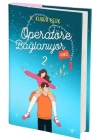 Operatöre Bağlanıyorsunuz 2 (Ciltli)