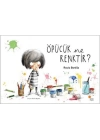 Öpücük Ne Renktir