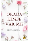 Orada Kimse Var mı?