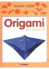 Origami / Oyuncaklar