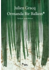 Ormanda Bir Balkon