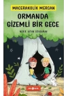 Ormanda Gizemli Bir Gece - Macerakolik Mercan 1