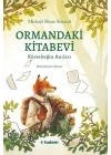 Ormandaki Kitabevi: Köstebeğin Anıları