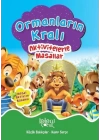 Ormanların Kralı - Aktivitelerle Masallar
