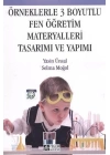 Örneklerle 3 Boyutlu Fen Öğretim Materyalleri Tasarımı ve Yapımı