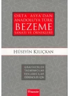 Orta Asyadan Anadoluya Türk Bezeme Sanatı ve Örnekleri
