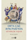 Orta Çağ Avrupasıında Gündelik Yaşam