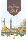 Orta Çağda Bir İslam Şehri Rey