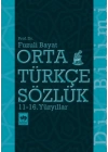 Orta Türkçe Sözlük 11-16. Yüzyıllar
