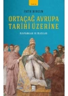 Ortaçağ Avrupa Tarihi Üzerine