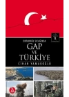 Ortadoğu Sıcağında GAP ve Türkiye