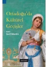 Ortadoğu’da Kültürel Geçişler