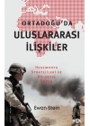 Ortadoğu’da Uluslararası İlişkiler –Hegemonya Stratejileri ve Bölgesel Düzen–