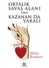 Ortalık Savaş Alanı Ama Kazanan Da Yaralı