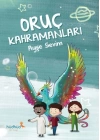 Oruç Kahramanları