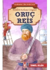Oruç Reis - Kahraman Türk Denizcileri