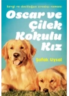 Oscar ve Çilek Kokulu Kız