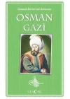 Osman Gazi - Osmanlı Devletinin Kurucusu