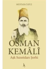 Osman Kemali Aşk Sızıntıları Şerhi