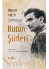 Osman Yüksel Serdengeçti Bütün Şiirleri