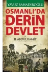 Osmanlıda Derin Devlet ve 2. Abdülhamit