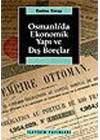 Osmanlıda Ekonomik Yapı ve Dış Borçlar