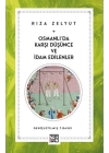 Osmanlıda Karşı Düşünce ve İdam Edilenler
