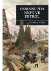 Osmanlıda Neft ve Petrol