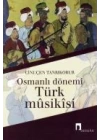 Osmanlı Dönemi Türk Musikisi