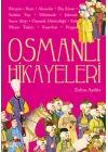 Osmanlı Hikayeleri 1