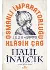 Osmanlı İmparatorluğu Klasik Çağ, 1300-1600
