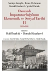 Osmanlı İmparatorluğunun Ekonomik ve Sosyal Tarihi 2 (1600-1914)