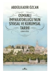 Osmanlı İmparatorluğunun Siyasal ve Kurumsal Tarihi (1300-1792)