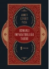 Osmanlı İmparatorluğu Tarihi