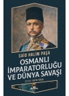 Osmanlı İmparatorluğu ve Dünya Savaşı